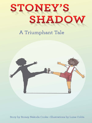 cover image of Stoney's Shadow: a Triumphant Tale